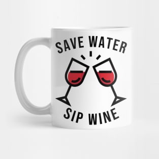 Save water sip wine Mug